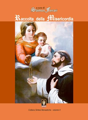 Raccolta della Misericordia - Saimon Ferrari - Libro Mamma 2021, Sintesi monastiche | Libraccio.it