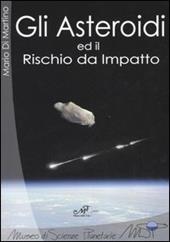 Gli asteroidi ed il rischio da impatto