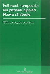 Fallimenti terapeutici nei pazienti bipolari. Nuove strategie