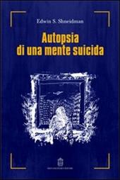 Autopsia di una mente suicida