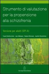 Strumento di valutazione per la propensione alla schizofrenia