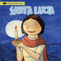 Santa Lucia - Silvia Vecchini - Libro Il Pozzo di Giacobbe 2005, Piccoli semi | Libraccio.it
