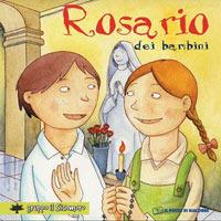 Rosario dei bambini - Silvia Vecchini - Libro Il Pozzo di Giacobbe 2006, Prego anch'io | Libraccio.it