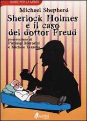 Sherlock Holmes e il caso del dottor Freud