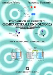 Fondamenti ed esercizi di chimica generale e inorganica per i primi corsi universitari