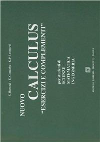 Nuovo calculus «esercizi» per studenti di scienze, matematica, ingegneria - Elisabetta Barozzi, Eduardo Gonzales - Libro Progetto Libreria 2003 | Libraccio.it