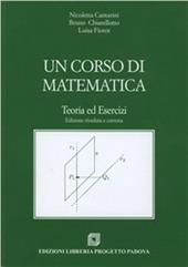 Un corso di matematica. Teoria ed esercizi