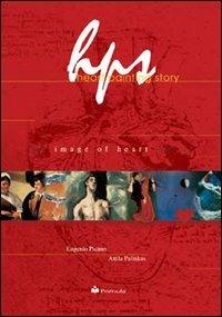 HPS. Heart painting story - Eugenio Picano, Attila Palinkas - Libro Primula Multimedia 2001 | Libraccio.it