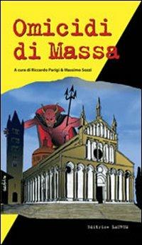 Omicidi di massa  - Libro Laurum 2006, Chiaroscuro | Libraccio.it