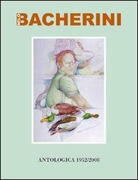 Nilo Bacherini. Vita, amore, poesia come possibile libertà  - Libro Laurum 2008 | Libraccio.it