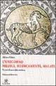 L'unicorno. Medici, medicamenti, malati. Percorsi di storia della medicina