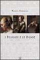 I filosofi e le donne - Wanda Tommasi - Libro Tre Lune 2004, Asteres | Libraccio.it
