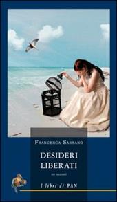 Desideri liberati. Tre racconti