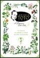 Il signore delle erbe. Ediz. illustrata - Lorenzo Totò - Libro Taro 2006 | Libraccio.it