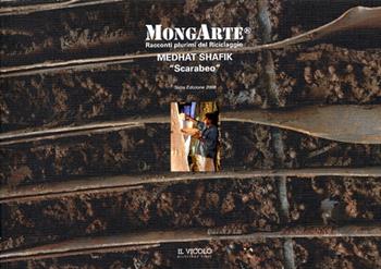 Mongarte. Racconti plurimi del paesaggio Medhat Shafik «scarabeo»  - Libro Il Vicolo 2008 | Libraccio.it