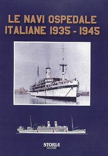Le navi ospedale italiane 1935-1945 - Enrico Cernuschi, Maurizio Brescia - Libro Albertelli 2010 | Libraccio.it