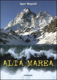 Alta marea - Igor Napoli - Libro Magenes 2008, Fuori collana | Libraccio.it