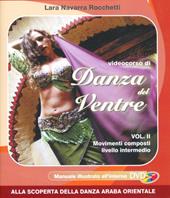 Videocorso di danza del ventre. Con DVD. Vol. 2