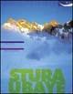 Stura-Ubaye. Falesie, montagne - Paolo Brusasco, Fabio Vivalda - Libro Blu Edizioni 2002, Sport | Libraccio.it