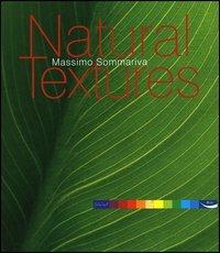 Natural textures - Massimo Sommariva - Libro Blu Edizioni 2003, Le immagini | Libraccio.it
