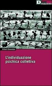 L' individuazione psichica e collettiva