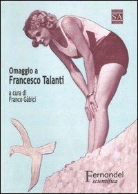 In Romagna-La spiaggia di Romagna. Omaggio a Francesco Talanti a sessant'anni dalla morte  - Libro Fernandel 2006, Fernandel scientifica | Libraccio.it