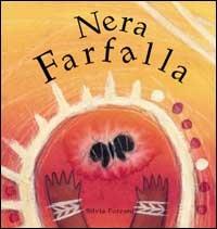 Nera farfalla - Silvia Forzani - Libro AER 2001 | Libraccio.it