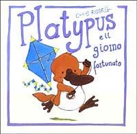 Platypus e il giorno fortunato - Chris Riddell - Libro AER 2003 | Libraccio.it
