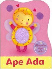 Ape Ada - Sanja Rescek - Libro AER 2008, Piccole api | Libraccio.it