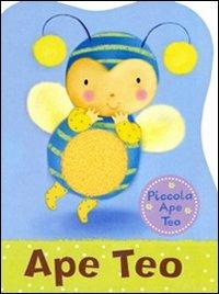 Ape Teo - Sanja Rescek - Libro AER 2008, Piccole api | Libraccio.it