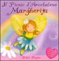 Il picnic d'arcobaleno di Margherita - Sanja Rescek - Libro AER 2008, Dolci Fatine | Libraccio.it