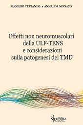 Effetti non neuromuscolari della ULF-TENS e considerazioni sulla patogenesi del TMD
