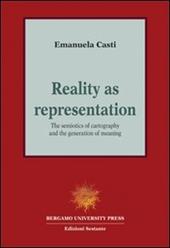 Reality as representation. The semiotics of cartography and the generation of meaning