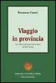 Viaggio in provincia. La cultura della provincia russa nel XIX secolo