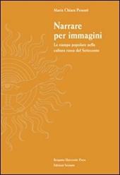 Narrare per immagini. La stampa popolare nella cultura russa del Settecento