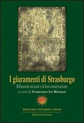 I giuramenti di Strasburgo. Riflessioni sui testi e la loro conservazione