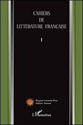 Cahiers de littérature française. Vol. 1