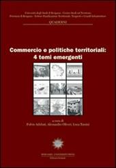 Commercio e politiche territoriali: 4 temi emergenti