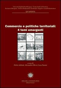 Commercio e politiche territoriali: 4 temi emergenti  - Libro Sestante 2005, Quaderni CST | Libraccio.it