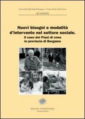Nuovi bisogni e modalità d'intervento nel settore sociale. Il caso dei piani di zona in provincia di Bergamo