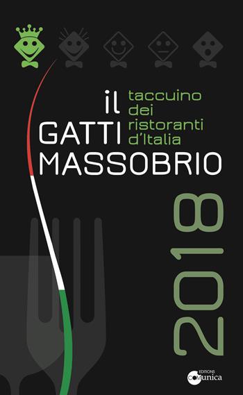 Il Gatti Massobrio 2018. Taccuino dei ristoranti d'Italia - Paolo Massobrio, Marco Gatti - Libro Comunica 2017 | Libraccio.it