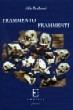Frammento o frammenti - Aldo Braibanti - Libro Edizioni Empiria Ass. Cult. 2003, Sassifraga | Libraccio.it