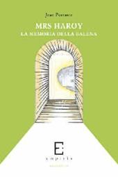 Mrs Haroy. La memoria della balena