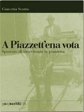 A Piazzett 'e na vota. Spaccato di vita vissuta in piazzetta