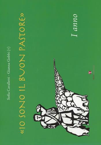 Io sono il buon pastore. Album. 1° anno - Sofia Cavalletti, Gianna Gobbi - Libro Tau 2006 | Libraccio.it