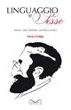 Linguaggio e sesso. Lessico, radici dialettali, curiosità e scherzi - Enrico Volpe - Libro Cuzzolin 1970 | Libraccio.it