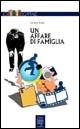 Un affare di famiglia - Luciana Scepi - Libro TempoLungo 2001, Lo scaffale | Libraccio.it