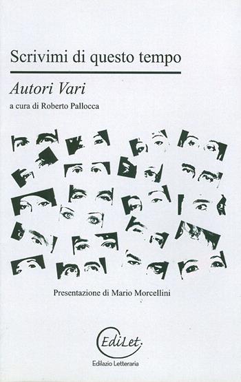 Scrivimi di questo tempo  - Libro Edilazio 2008, Sherazade | Libraccio.it