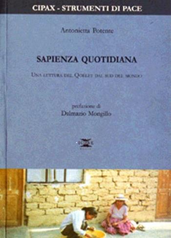 Sapienza quotidiana. Una lettura del Qoèlet dal sud del mondo - Antonietta Potente - Libro ICONE 2000, Strumenti di pace | Libraccio.it