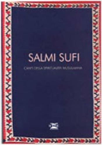 Salmi sufi. Canti della spiritualità musulmana  - Libro ICONE 2004, Strumenti di pace | Libraccio.it